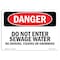 Signmission Safety Sign, OSHA Danger, 5" Height, 7" Width, Do Not Enter Sewage Water, Landscape OS-DS-D-57-L-1861 - alternate 1